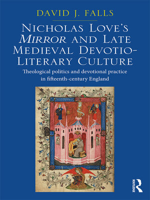 cover image of Nicholas Love's Mirror and Late Medieval Devotio-Literary Culture